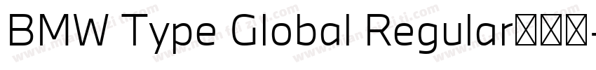 BMW Type Global Regular手机版字体转换